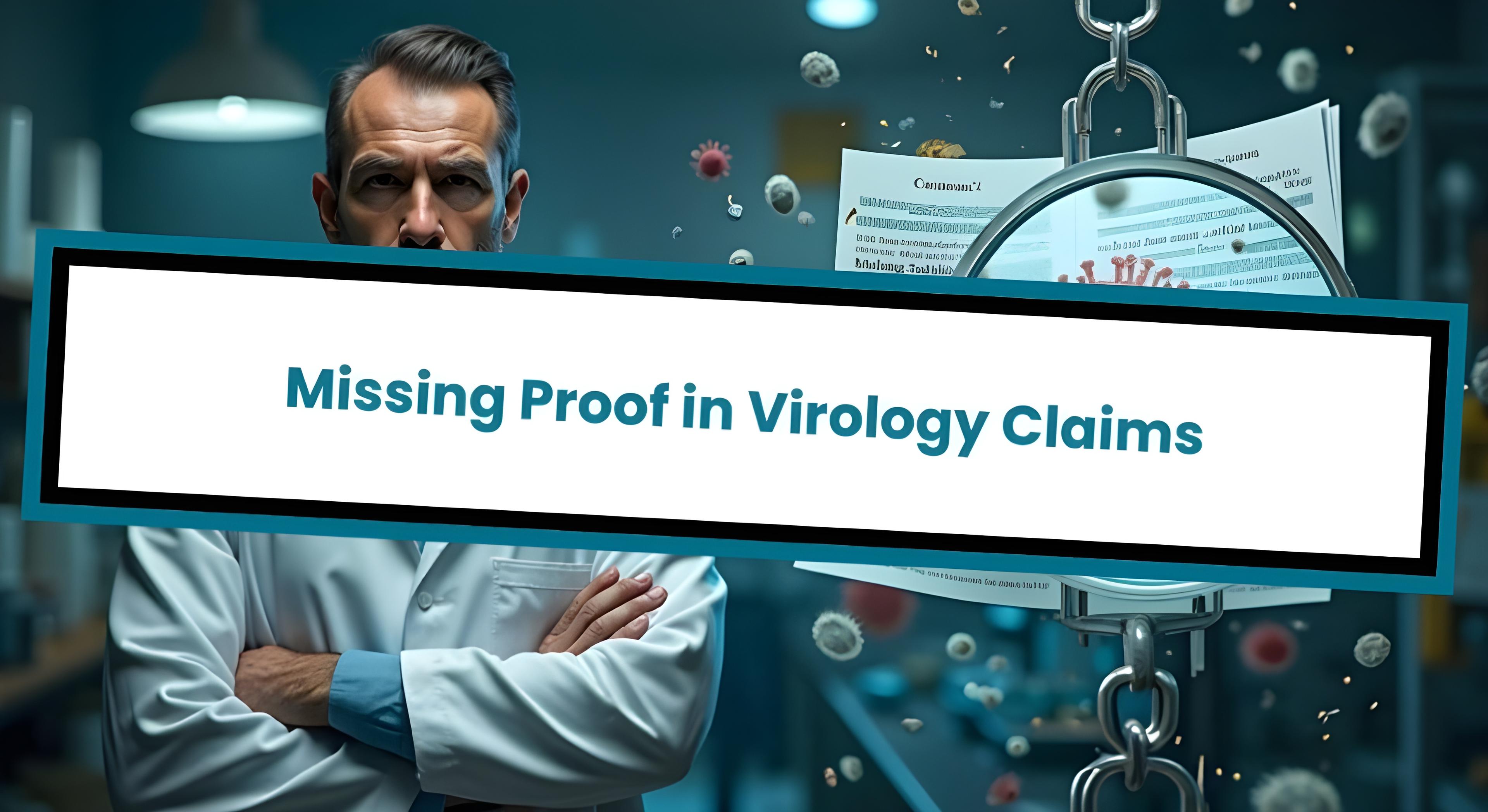 AntiViral Ep. 2: Missing Proof in Virology Claims